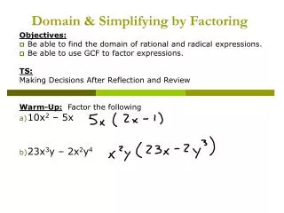 Domain &amp; Simplifying by Factoring