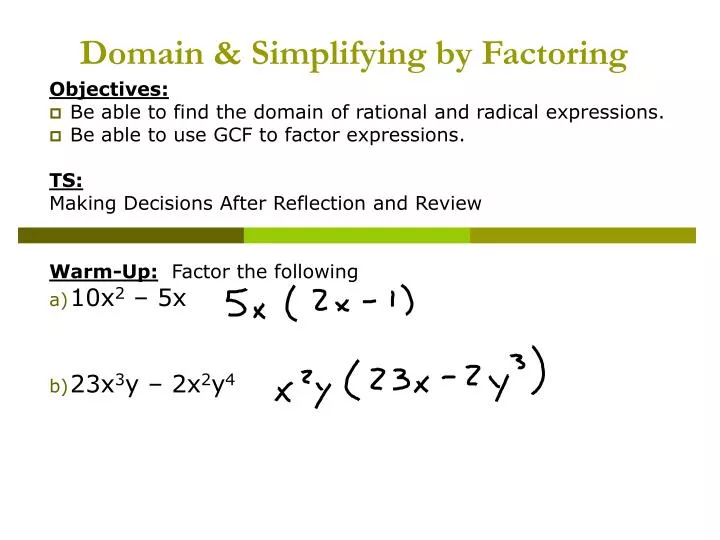 domain simplifying by factoring