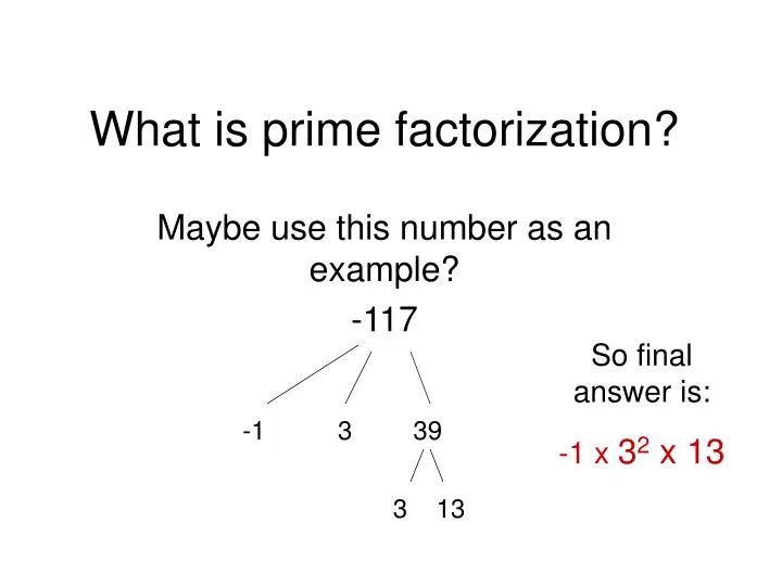 what is prime factorization