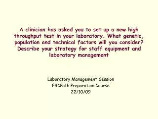 Laboratory Management Session FRCPath Preparation Course 22/10/09