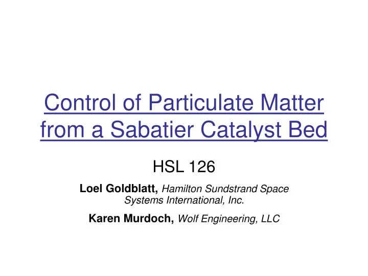 control of particulate matter from a sabatier catalyst bed
