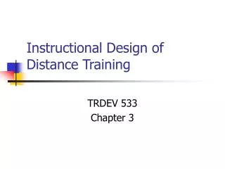 Instructional Design of Distance Training