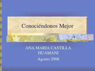 conoci ndonos mejor