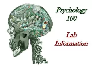 Psychology 100 Lab Information
