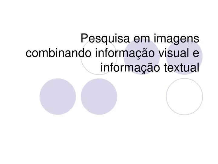 pesquisa em imagens combinando informa o visual e informa o textual