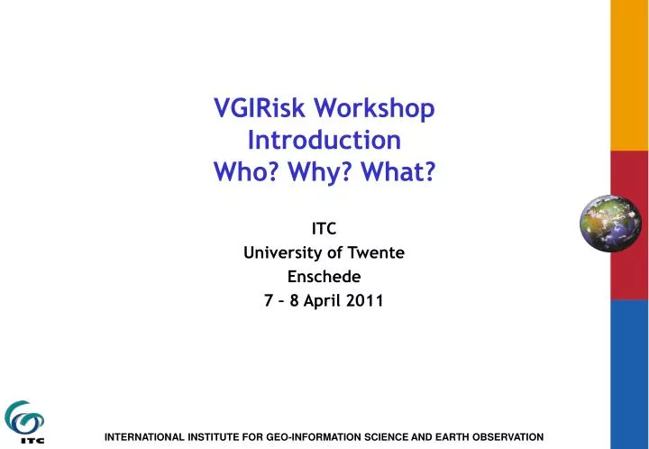 vgirisk workshop introduction who why what