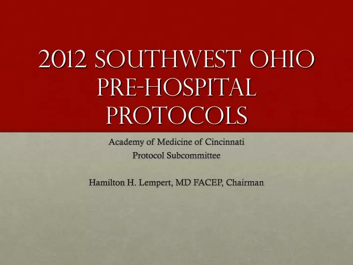 2012 southwest ohio pre hospital protocols