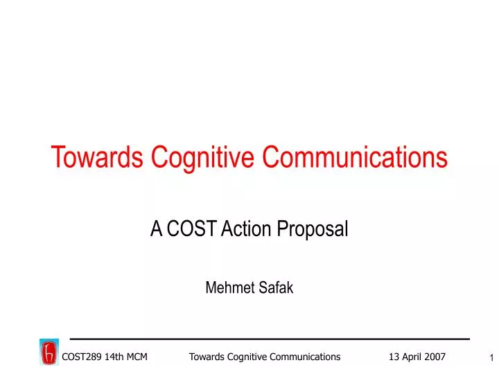towards cognitive communications
