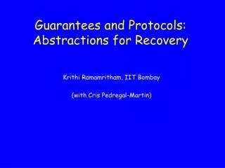 Guarantees and Protocols: Abstractions for Recovery