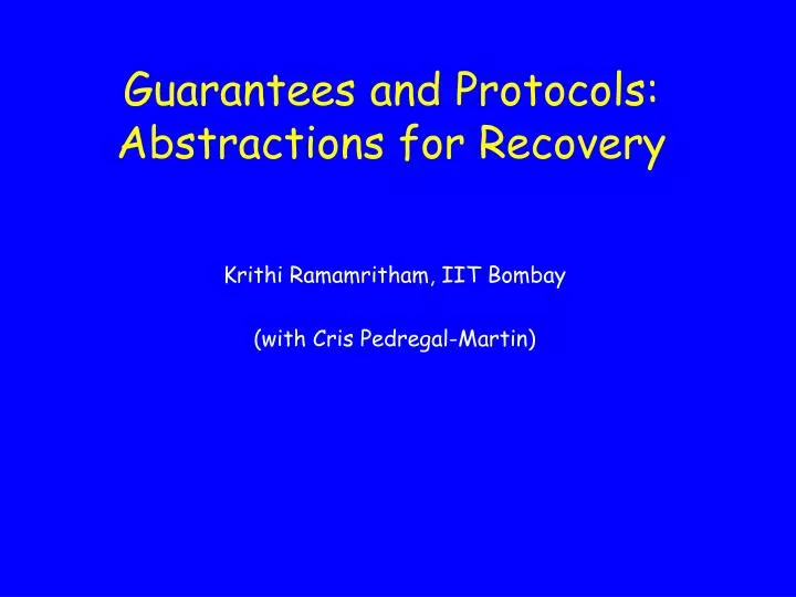 guarantees and protocols abstractions for recovery