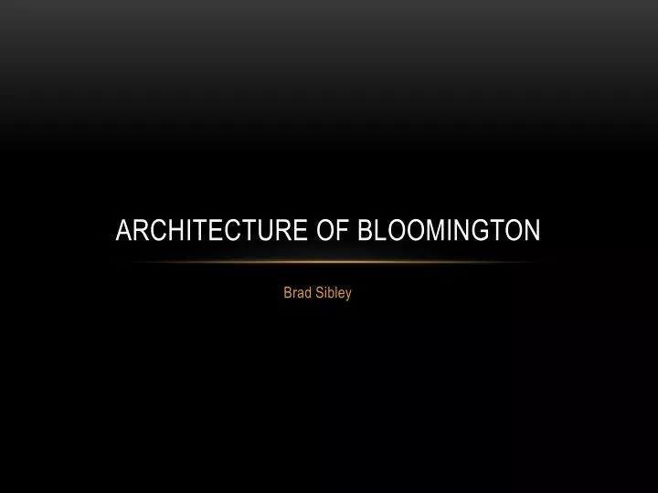 architecture of bloomington