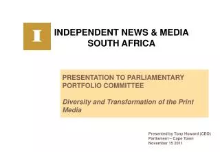 INDEPENDENT NEWS &amp; MEDIA SOUTH AFRICA