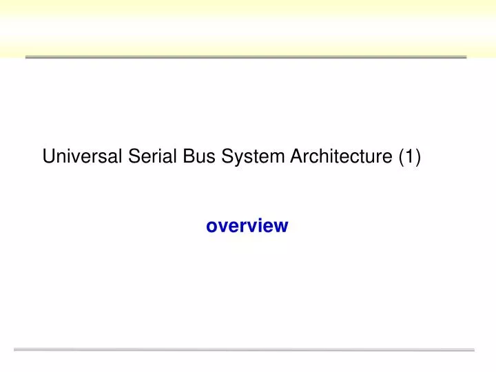 universal serial bus system architecture 1