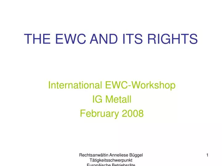 the ewc and its rights