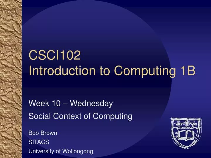 csci102 introduction to computing 1b