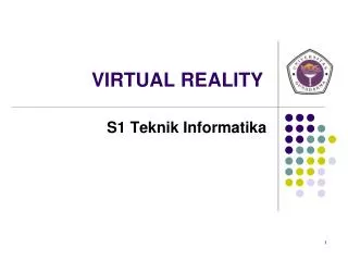 VIRTUAL REALITY