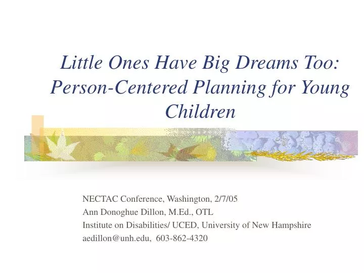 little ones have big dreams too person centered planning for young children