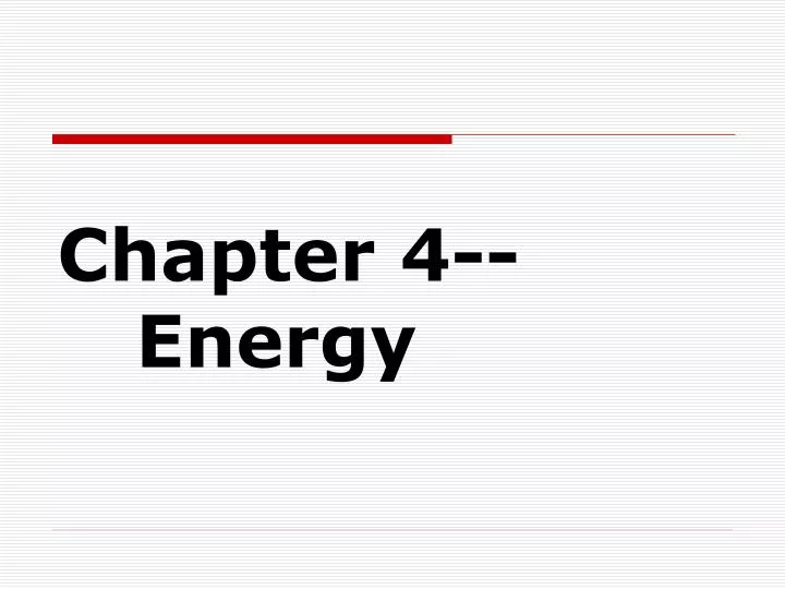 chapter 4 energy