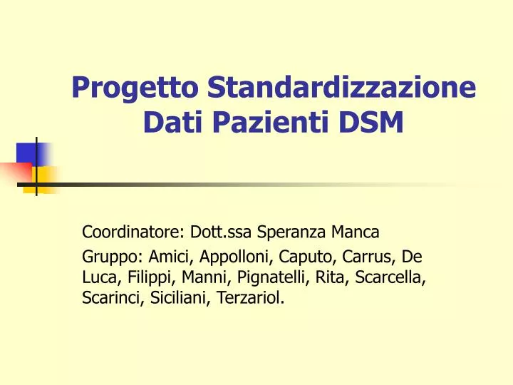 progetto standardizzazione dati pazienti dsm