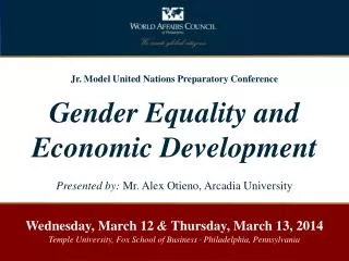 Jr. Model United Nations Preparatory Conference Gender Equality and Economic Development