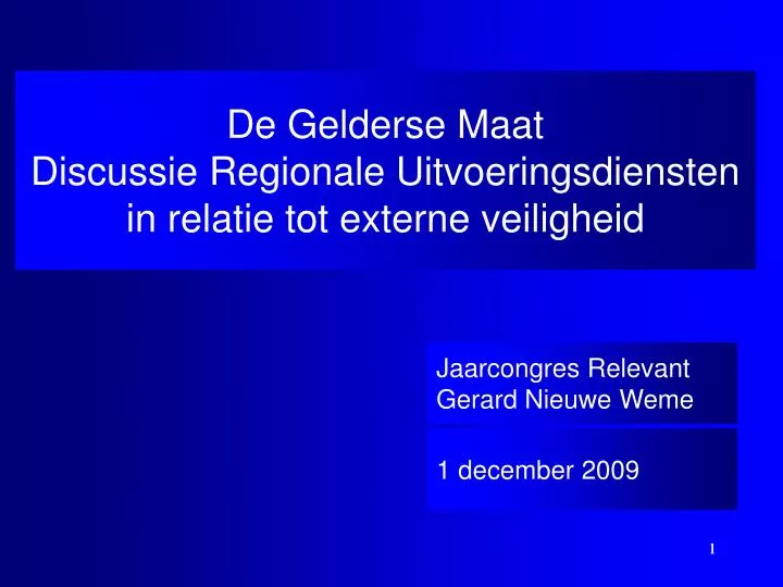 de gelderse maat discussie regionale uitvoeringsdiensten in relatie tot externe veiligheid