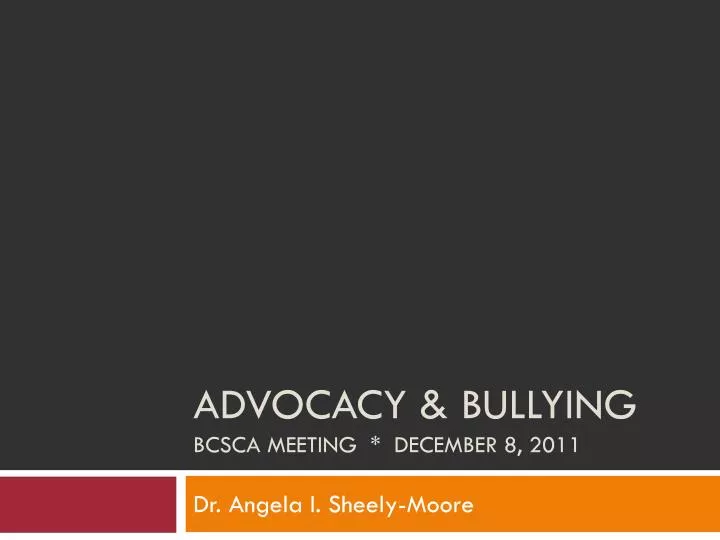 advocacy bullying bcsca meeting december 8 2011