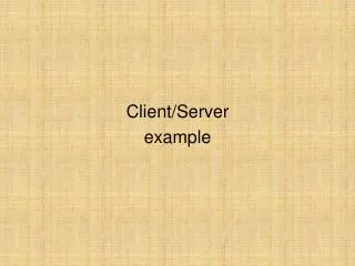 Client/Server example