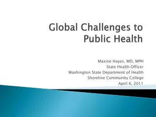 Global Challenges to Public Health