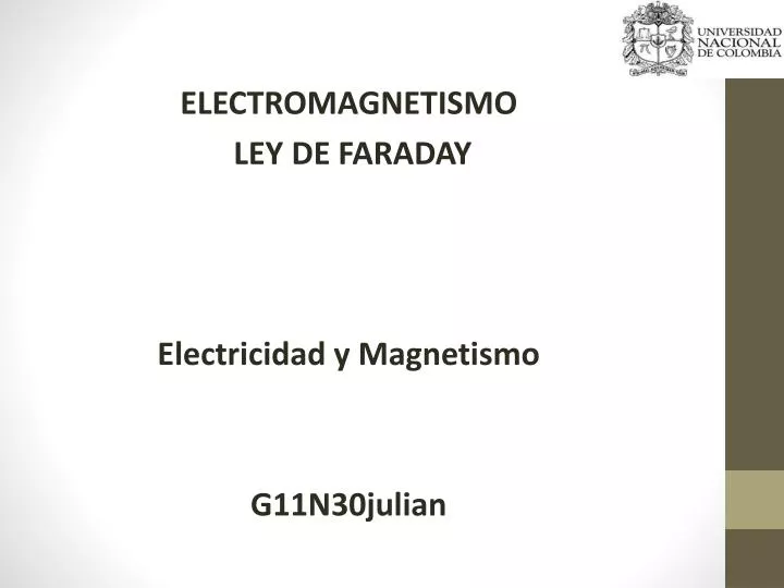 electromagnetismo ley de faraday electricidad y magnetismo g11n30julian
