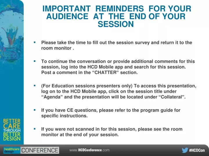 important reminders for your audience at the end of your session