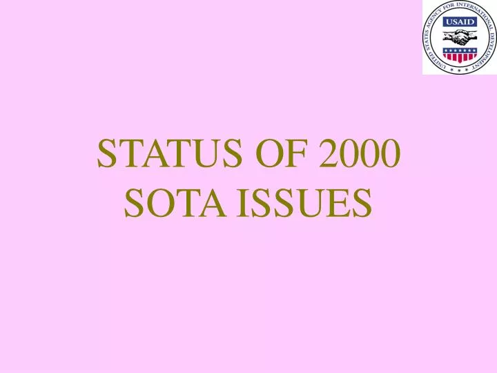 status of 2000 sota issues