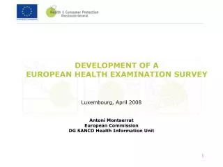 DEVELOPMENT OF A EUROPEAN HEALTH EXAMINATION SURVEY