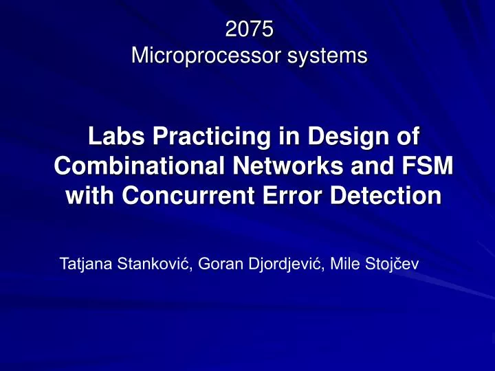 labs practicing in design of combinational networks and fsm with concurrent error detection