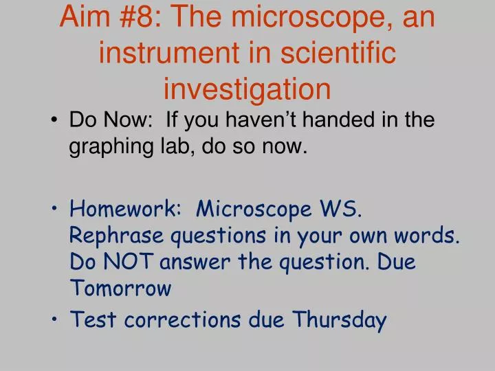 aim 8 the microscope an instrument in scientific investigation