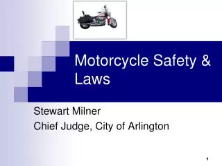 Motorcycle Safety &amp; Laws