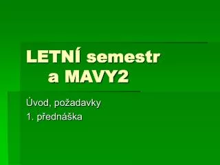 letn semestr a mavy2