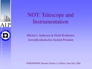 NOT: Telescope and Instrumentation