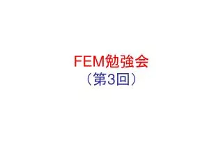 fem 3