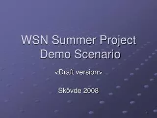 WSN Summer Project Demo Scenario