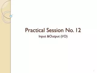 Practical Session No. 12