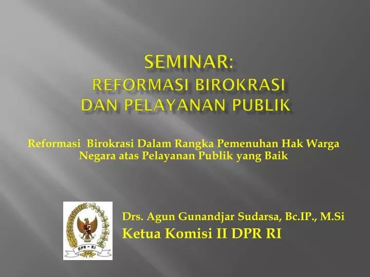 seminar reformasi birokrasi dan pelayanan publik