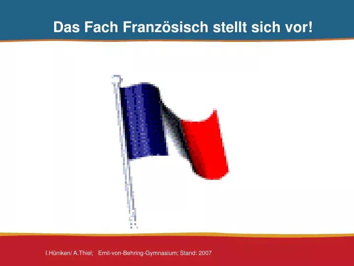 das fach franz sisch stellt sich vor