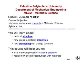 Palestine Polytechnic University Department of Mechanical Engineering ME251: Materials Science