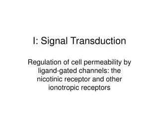 I: Signal Transduction