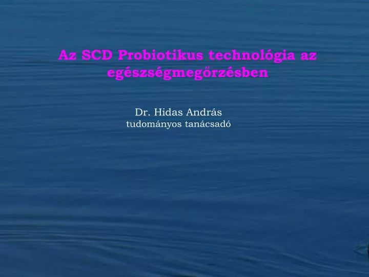 az scd probiotikus technol gia az eg szs gmeg rz sben