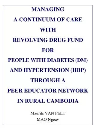 MANAGING A CONTINUUM OF CARE WITH REVOLVING DRUG FUND FOR