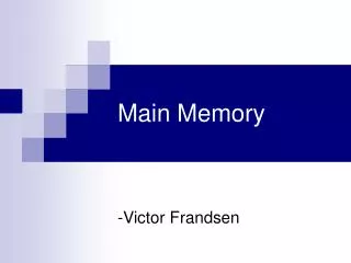 Main Memory