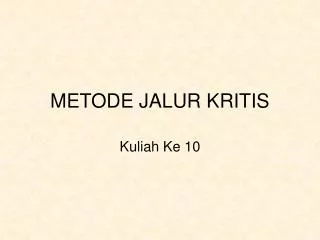 metode jalur kritis