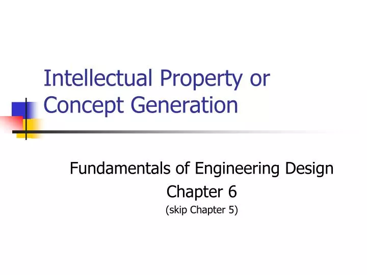 intellectual property or concept generation