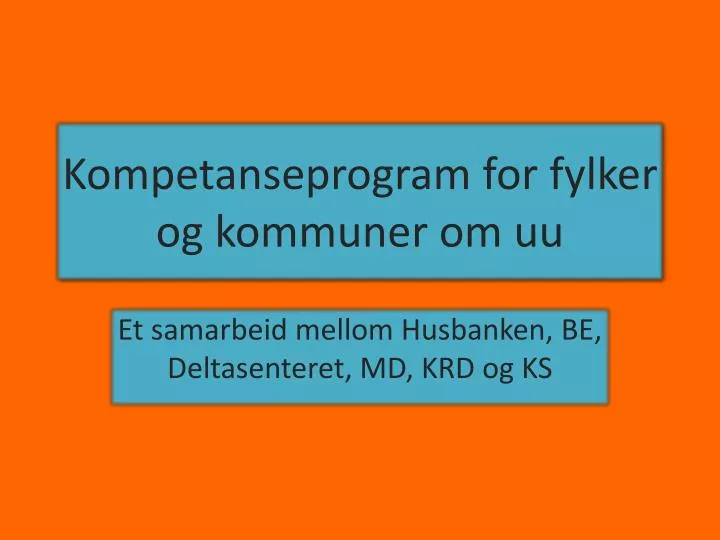 kompetanseprogram for fylker og kommuner om uu